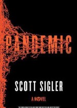 Pandemic - Scott Sigler