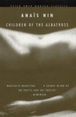 Children Of The Albatross - Anaïs Nin