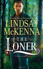 The Loner - Lindsay McKenna