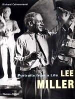 Lee Miller: Portraits from a Life - Lee Miller, Richard Calvocoressi