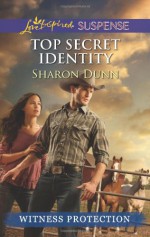 Top Secret Identity - Sharon Dunn