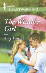 The Weather Girl - Amy Vastine