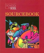 School to Work Sourcebook - Patrick Sebranek, Verne Meyer, Dave Kemper