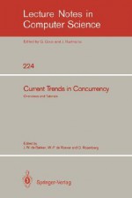 Current Trends in Concurrency: Overviews and Tutorials - J.W. de Bakker