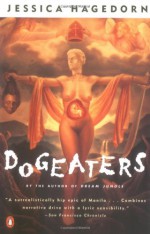 Dogeaters - Jessica Hagedorn