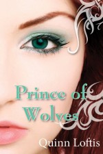 Prince of Wolves - Quinn Loftis