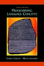 Programming Language Concepts - Carlo Ghezzi, Mehdi Jazayeri