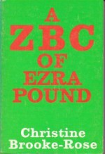 A Zbc Of Ezra Pound - Christine Brooke-Rose