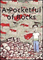 A Pocketful of Rocks - Deb Loughead