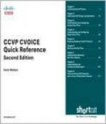 CCVP CVOICE Quick Reference (Digital Short Cut) - Kevin Wallace