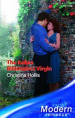 The Italian Billionaire's Virgin - Christina Hollis