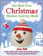 My Best Ever Christmas Activity Book. Jane Bull - Jane Bull