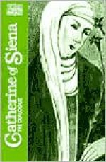 Catherine of Siena: The Dialogue - St. Catherine of Siena, Suzanne Noffke