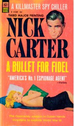 A Bullet for Fidel - Nick Carter, Valerie Moolman