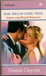 Impian Yang Menjadi Kenyataan (Her Dream Come True) - Donna Fasano, Donna Clayton