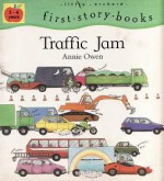 Traffic Jam (First Story Books) - Annie Owen