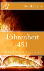 Fahrenheit 451: (A BookCaps Study Guide) - BookCaps