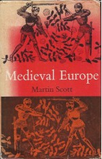 Medieval Europe - Martin Scott