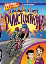 Pedaling to Perfect Punctuation - Gail Herman, Debra Voege