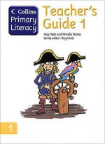 Collins Primary Literacy: Teacher's Guide Bk. 1 - Kay Hiatt, Brenda Stones