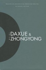 Daxue and Zhongyong - Ian Johnston, Wang Ping