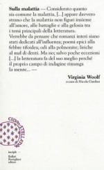 Sulla malattia - Virginia Woolf, Nicola Gardini