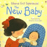 The New Baby - Anne Civardi, Stephen Cartwright