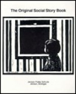 The Original Social Story Book - Carol Gray, Erica Broek, Sue Jonker