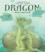 Little Lost Dragon. Wayne Anderson - Wayne Anderson