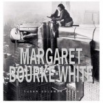 Margaret Bourke White - Susan Goldman Rubin, Margaret Bourke-White