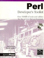 Perl Developer's Toolkit: Over 500mb of Tools and Utilities for the Serious Perl Professional [With Contains Cpan as Well as Other Perl Resources] - Jon Orwant, Randy Kobes