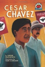 Cesar Chavez (On My Own Biographies) - Ginger Wadsworth