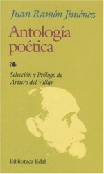 Antología poética - Juan Ramón Jiménez, Machado A.