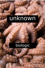 Unknown Biologic - Travis Perry