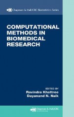 Computational Methods in Biomedical Research - Ravindra Khatree, Ravindra Khattree, Ravindra Khatree