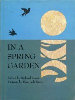 In a Spring Garden - Richard Lewis, Ezra Jack Keats