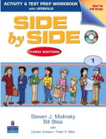 Side by Side 1 Activity & Test Prep Workbook (with 2 Audio CDs) - Steven J. Molinsky, Bill Bliss