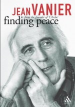 Finding Peace - Jean Vanier