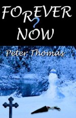 Forever Now - Peter Thomas