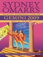 Sydney Omarr's Day-By-Day Astrological Guide for the Year 2009: Gemini (Sydney Omarr's Day-By-Day Astrological: Gemini) - Trish MacGregor, Carol Tonsing