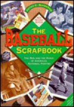 Baseball Scrapbook - Peter C. Bjarkman, John Kirk, Stan Schindler