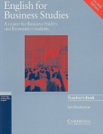 English for Business Studies, Teacher's Book: A Course for Business Studies and Economics Students - Ian MacKenzie