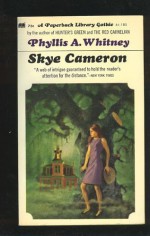 Skye Cameron - Phyllis A. Whitney