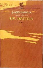 E fu mattina - Sayed Kashua, Elena Loewenthal