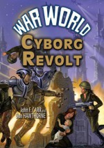 War World: Cyborg Revolt - John F. Carr, Donald Hawthorne