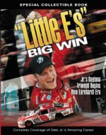 "Little E's" Big Win: Jr.'s Daytona Triumph Begins New Earnhardt Era - Charlotte Observer Staff, Rich Haag, David Poole