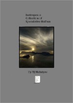 Isotropes: A Collection of Speculative Haibun - T.J. McIntyre