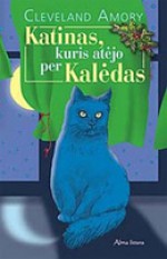 Katinas, kuris atėjo per Kalėdas - Cleveland Amory, Dalė Virginija Jakutienė