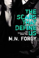 The Scars That Define Us - M.N. Forgy