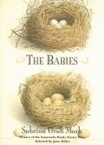 The Babies - Sabrina Orah Mark, Jane Miller